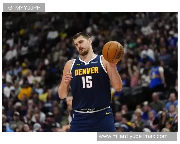 掘金核心阵容薪资飙升约基奇穆雷年薪均超五千万三人年薪突破两千万大关 掘金核心阵容薪资飙升约基奇穆雷年薪均超五千万三人年薪突破两千万大关